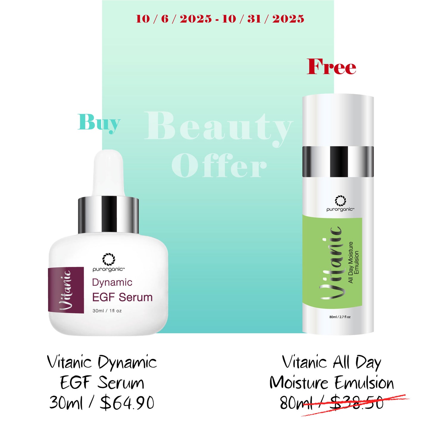 Vitanic Dynamic EGF Serums + Vitanic All Day Moisture Emulsion